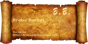 Brebu Bartal névjegykártya